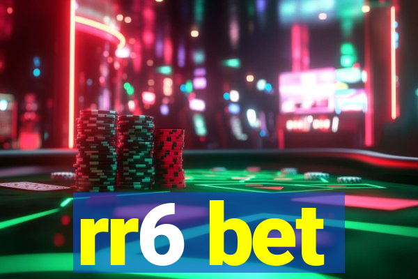 rr6 bet